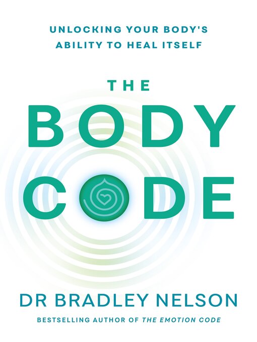 Title details for The Body Code by Bradley Nelson - Wait list